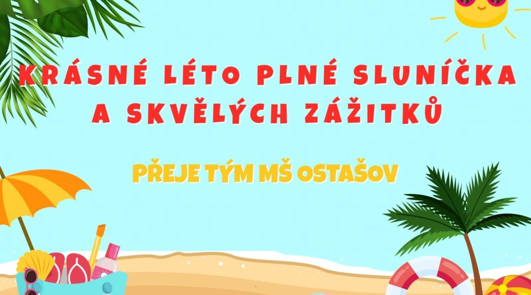 Přejeme krásné prázdniny